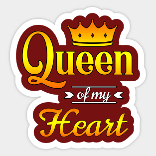 Queen of my Heart Sticker